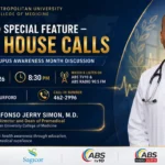 MUCM Faculty Member Dr. Alfonso Jerry Simon Featured On House Calls For Lupus Awareness Month